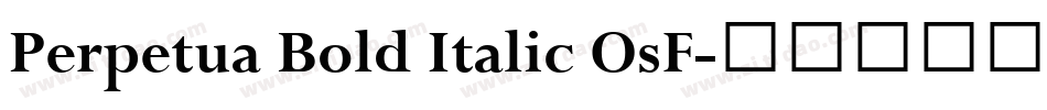 Perpetua Bold Italic OsF字体转换